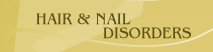 Hair & Nail Disorders